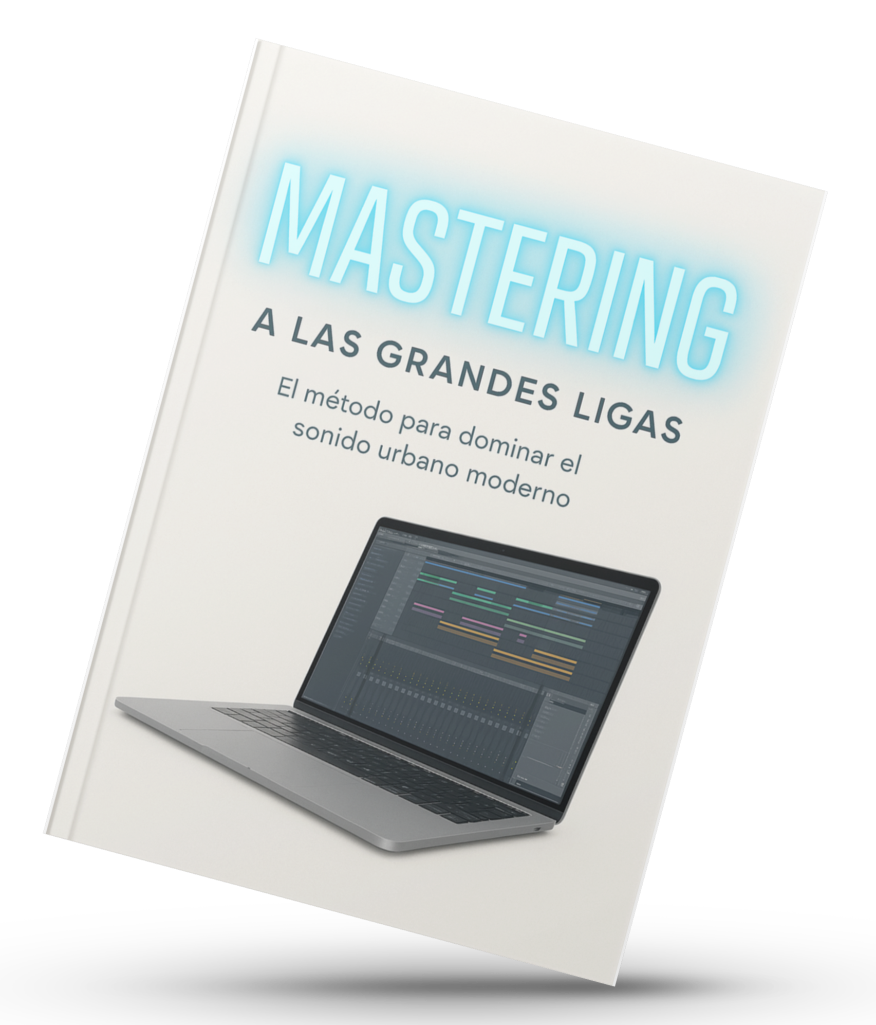 Mastering a las grandes ligas (libro digital)